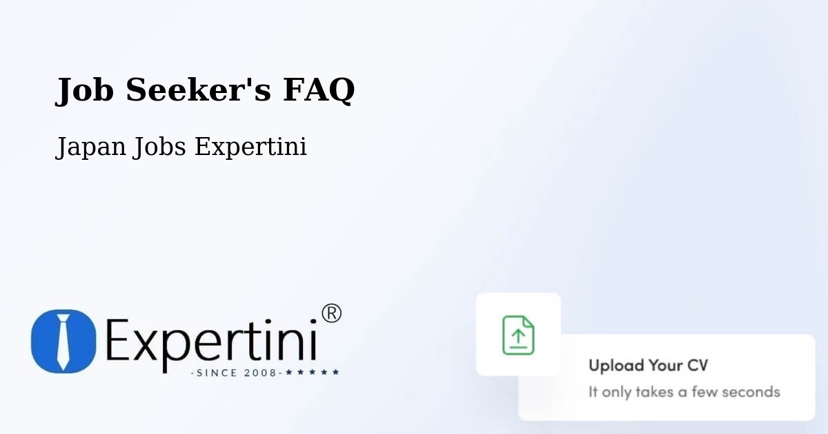 Job Seeker FAQ – Yatomi Shi - Japan Jobs Expertini